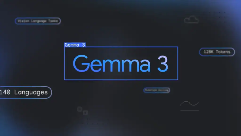 Google dévoile le modèle d’IA ouvert Gemma 3, qui prend en charge 140 langues Gemma 3
