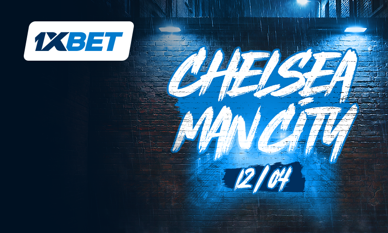 Chelsea – Manchester City : Une bataille décisive dans l’EPL Le choc entre Chelsea et Manchester City | 1xBet